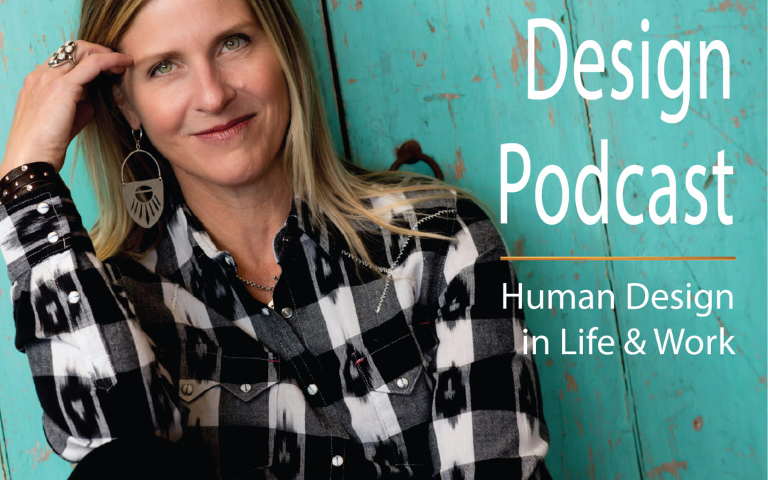 Podcast E2: Basics of Human Design